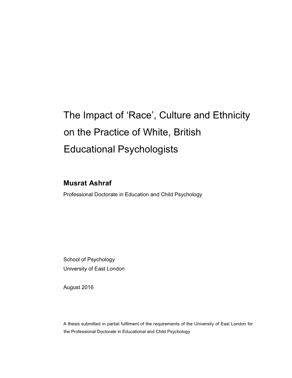 Race’, Culture and Ethnicity on the Practice of White, British Educational Psychologists