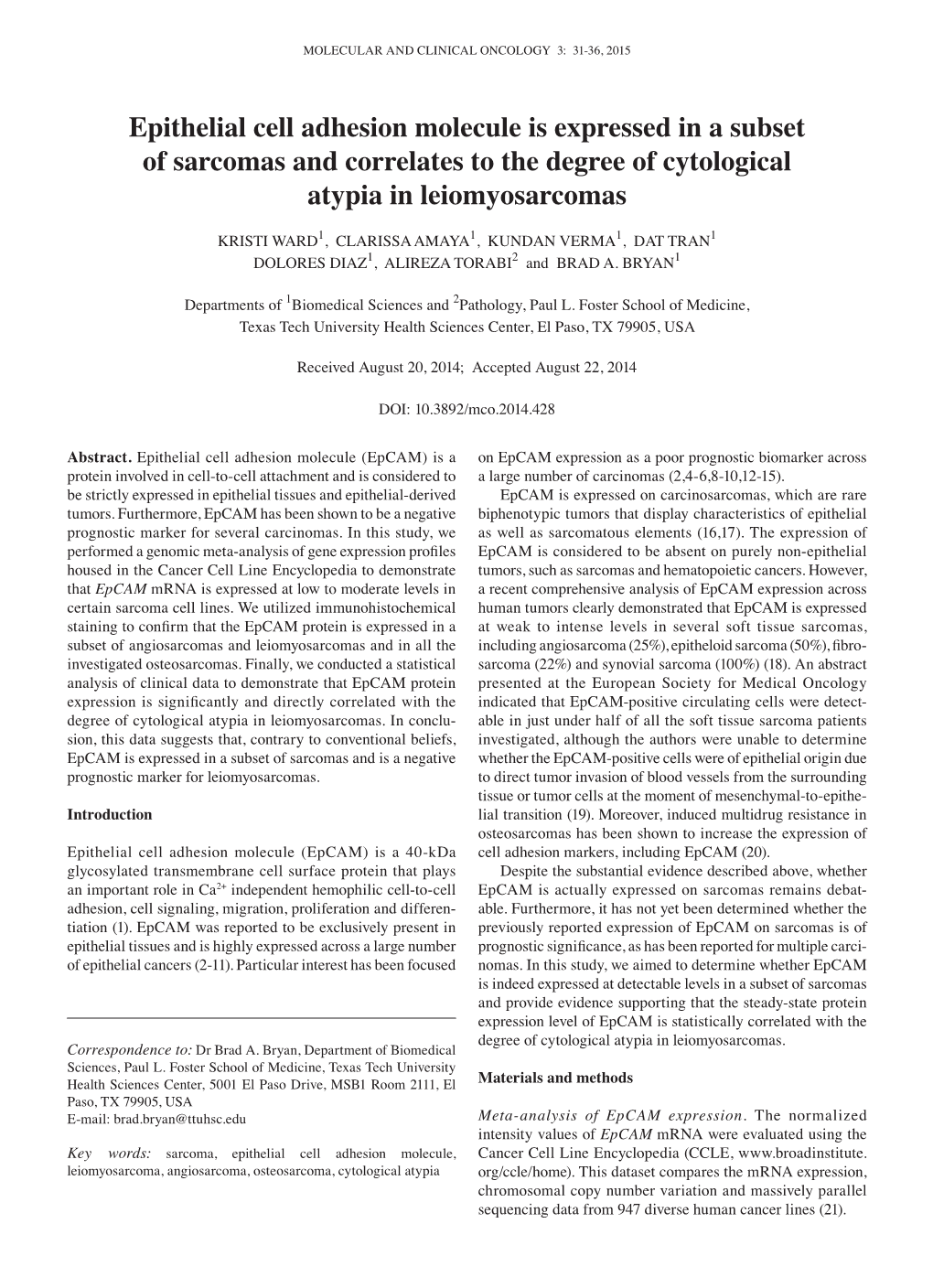 Epithelial Cell Adhesion Molecule Is Expressed in a Subset of Sarcomas and Correlates to the Degree of Cytological Atypia in Leiomyosarcomas