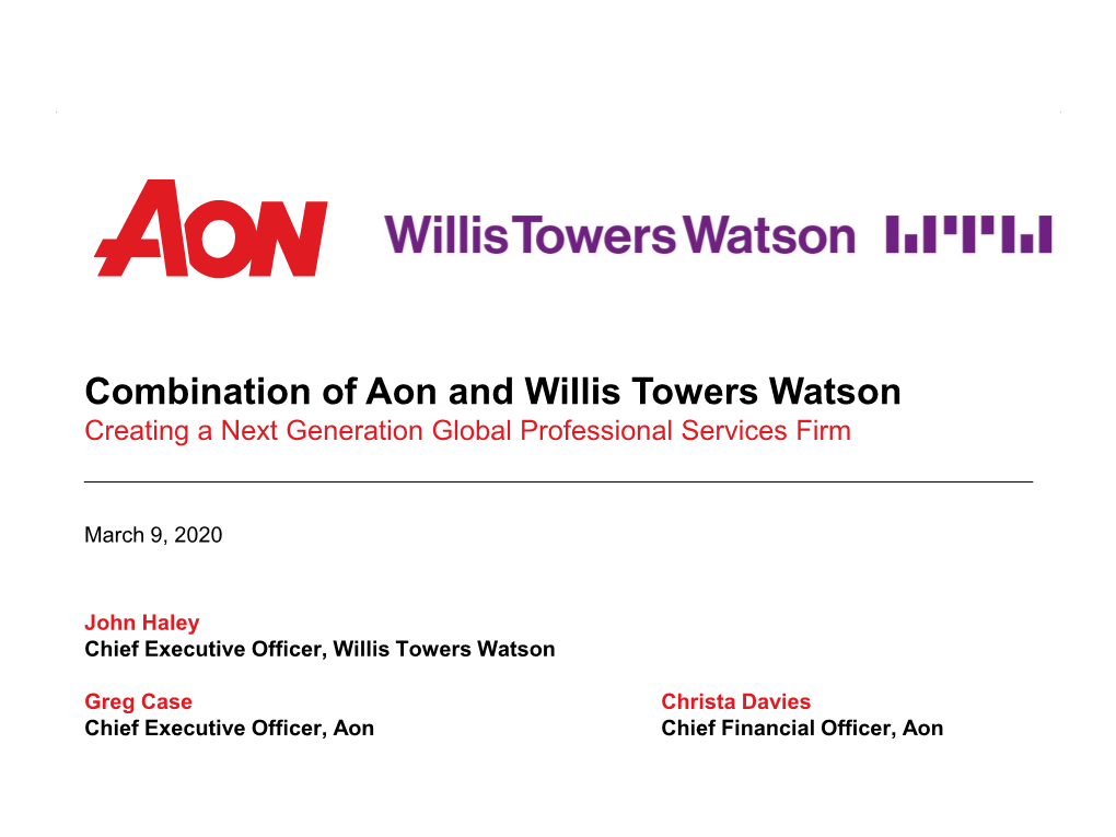 Combination of Aon and Willis Towers Watson Presentation