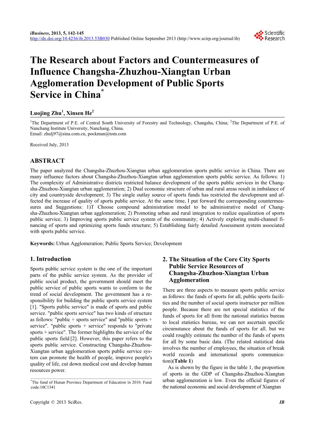 The Research About Factors and Countermeasures of Influence Changsha-Zhuzhou-Xiangtan Urban Agglomeration Development of Public Sports Service in China*