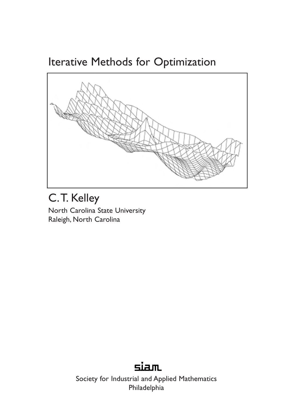 Iterative Methods for Optimization C.T. Kelley