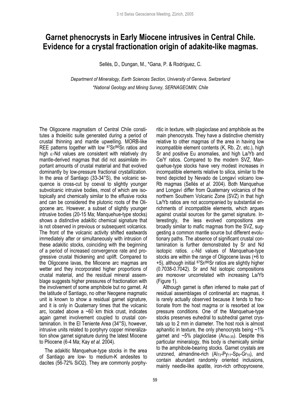 Garnet Phenocrysts in Early Miocene Intrusives in Central Chile