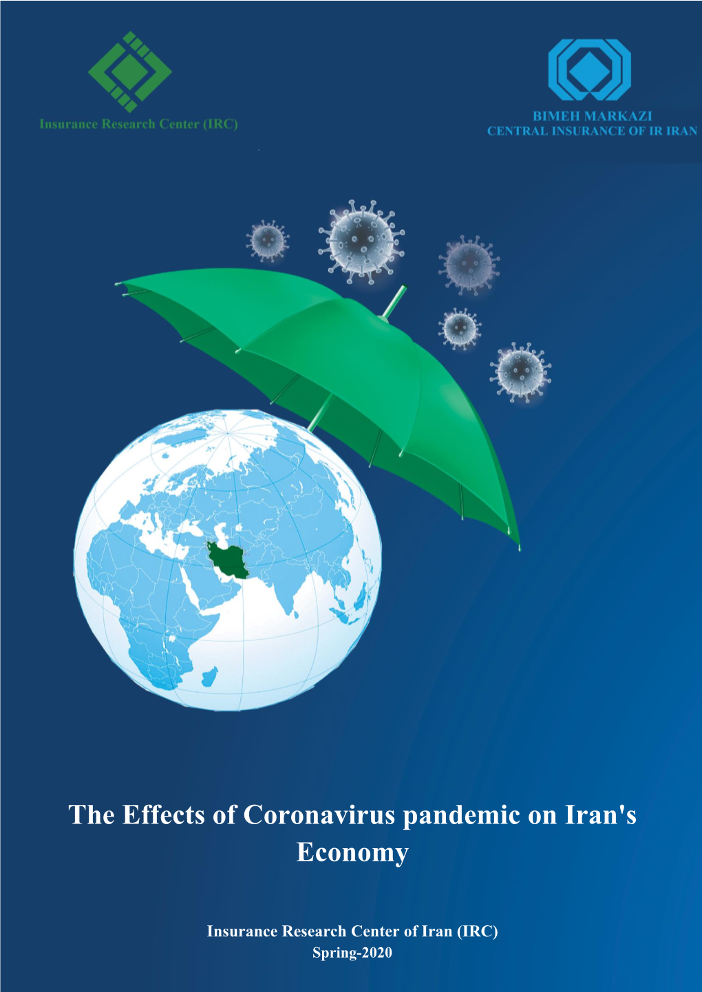 The Effects of Coronavirus Pandemic on Iran's Economy