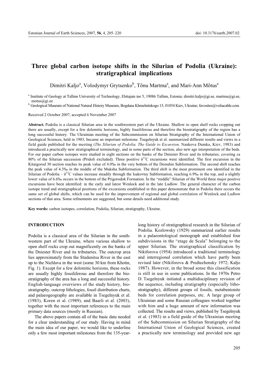 Three Global Carbon Isotope Shifts in the Silurian of Podolia (Ukraine): Stratigraphical Implications