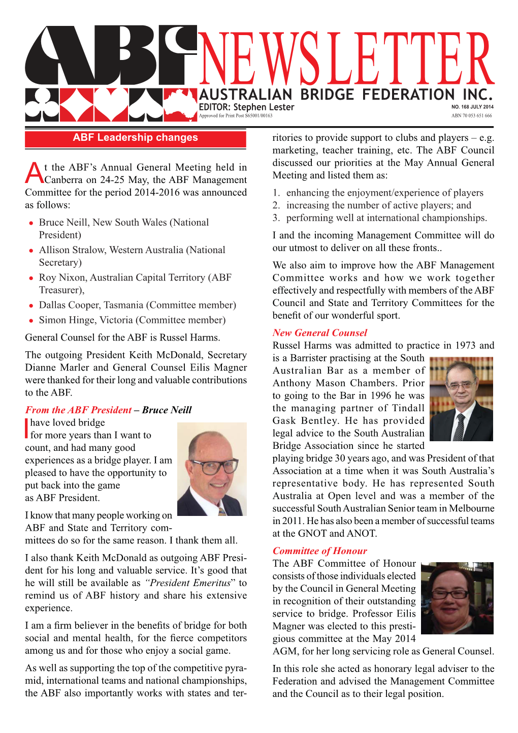 AUSTRALIAN BRIDGE FEDERATION INC. EDITOR: Stephen Lester NO