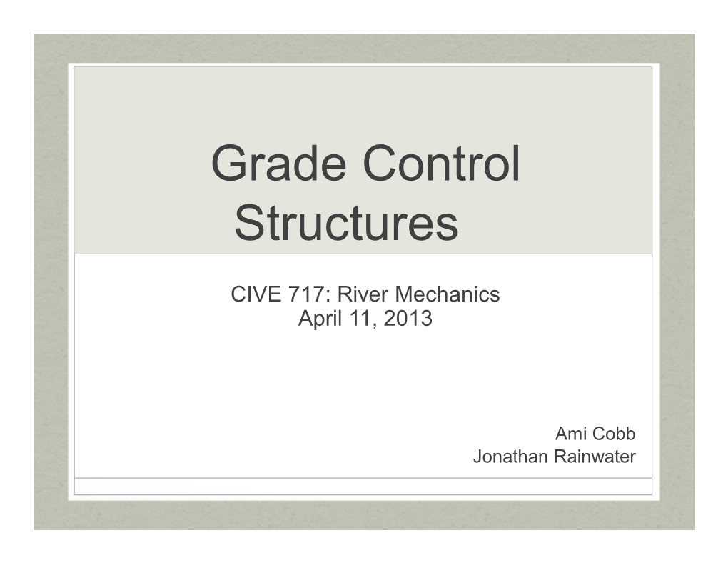 Grade Control Structures