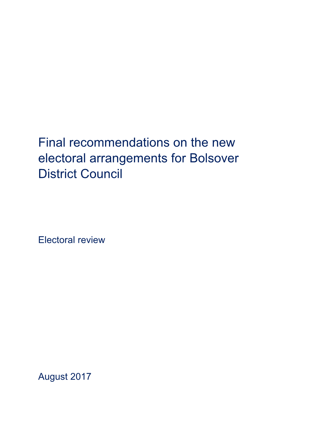Final Recommendations on the New Electoral Arrangements for Bolsover District Council