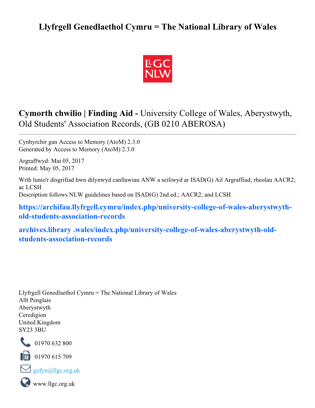 Finding Aid - University College of Wales, Aberystwyth, Old Students' Association Records, (GB 0210 ABEROSA)