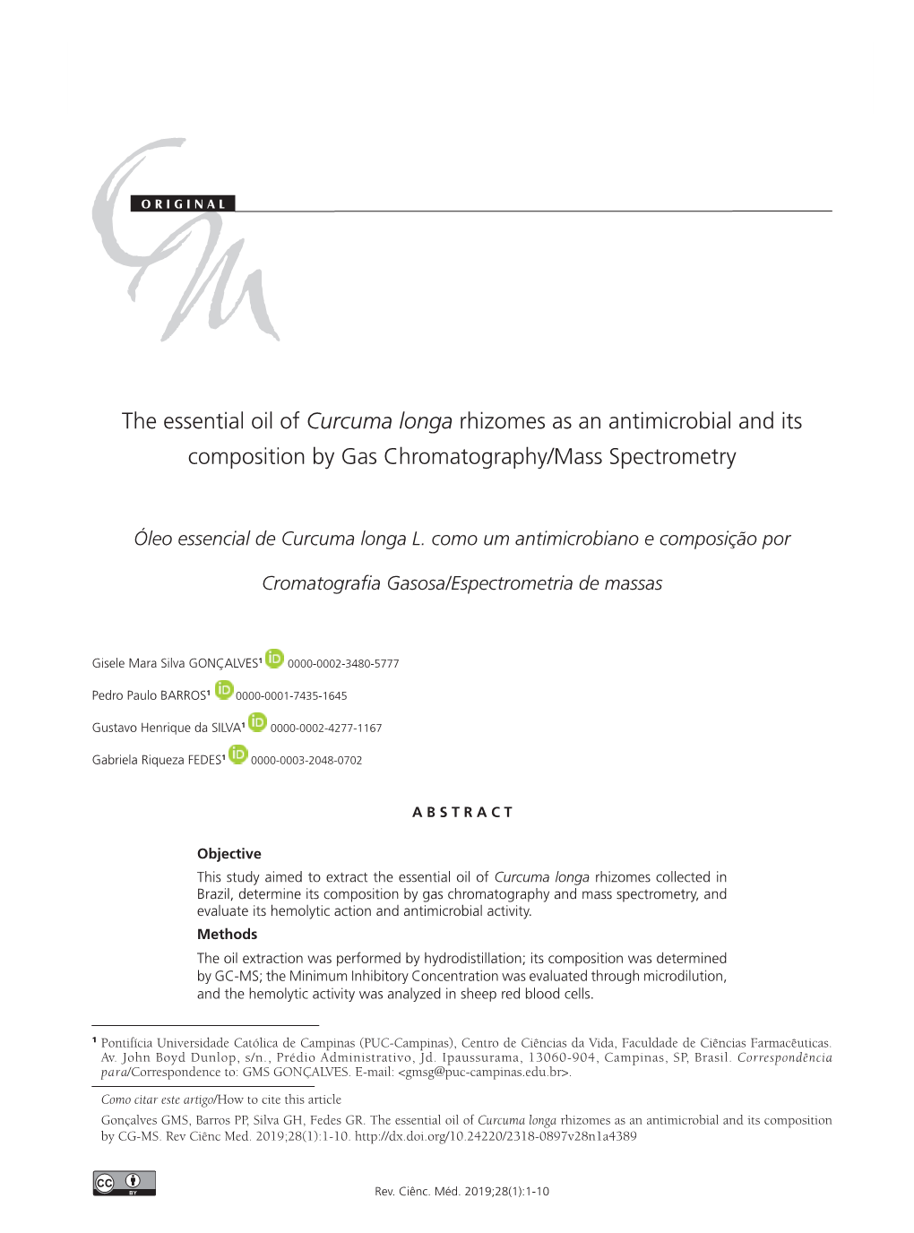 The Essential Oil of Curcuma Longa Rhizomes As an Antimicrobial and Its Composition by Gas Chromatography/Mass Spectrometry