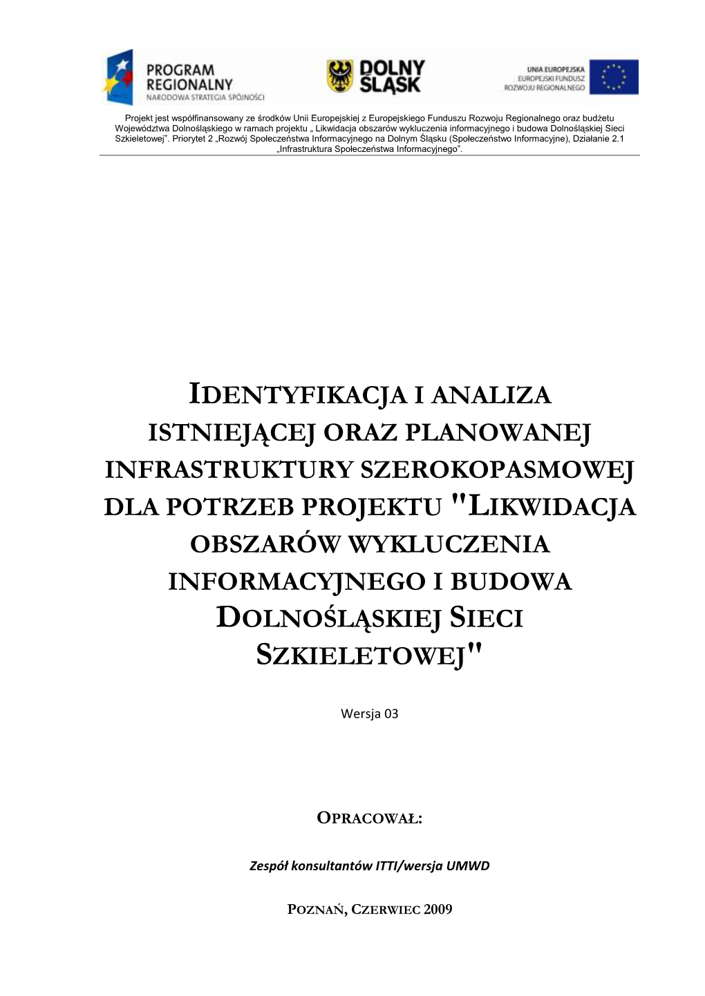 Identyfikacja I Analiza Istniejącej Oraz Planowanej