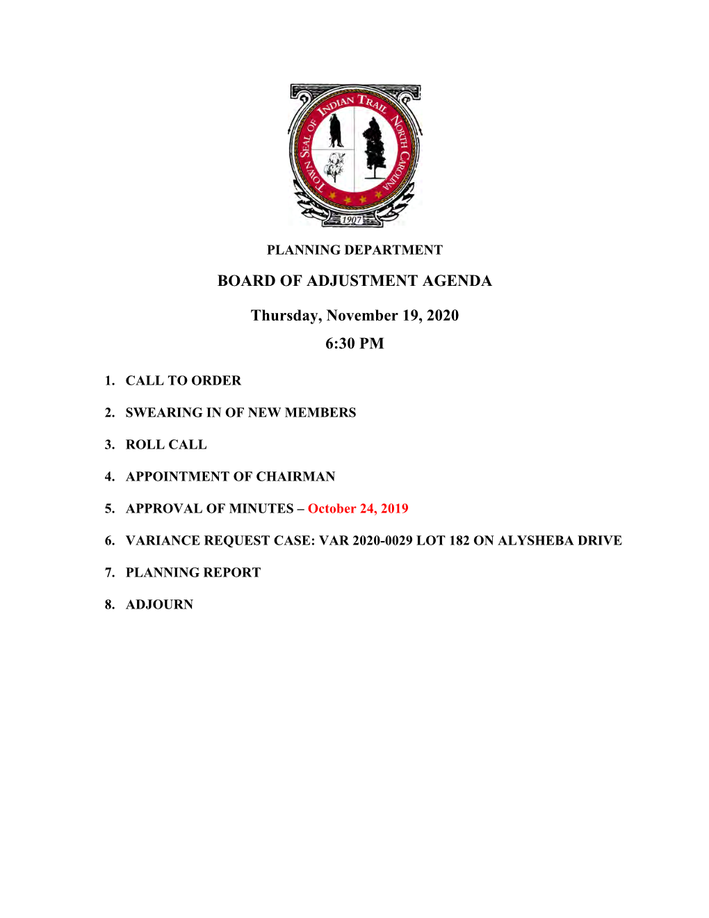 BOARD of ADJUSTMENT AGENDA Thursday, November 19, 2020 6:30