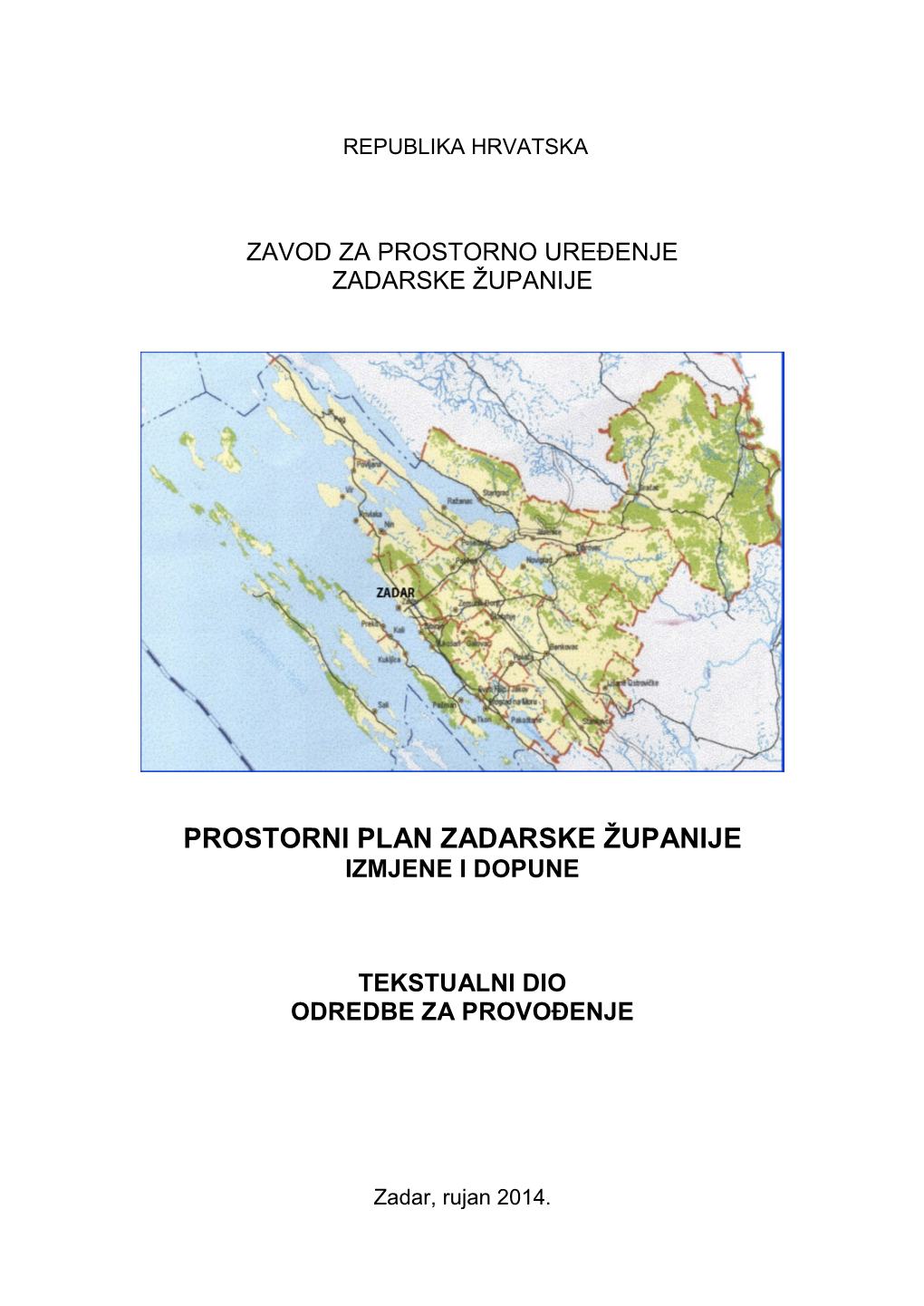 Prostorni Plan Zadarske Županije Izmjene I Dopune