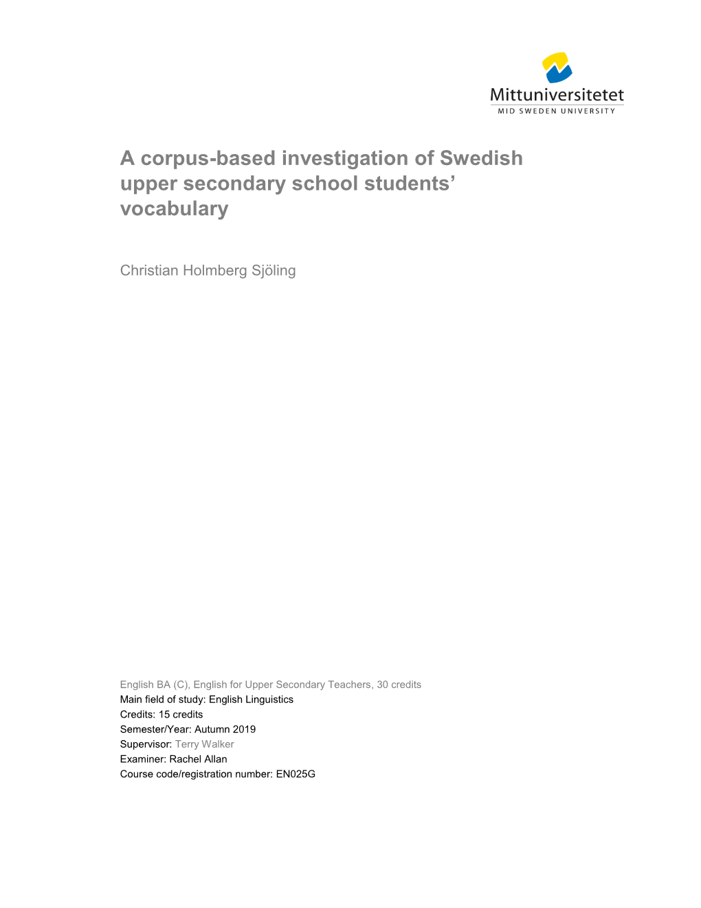 A Corpus-Based Investigation of Swedish Upper Secondary School Students’ Vocabulary