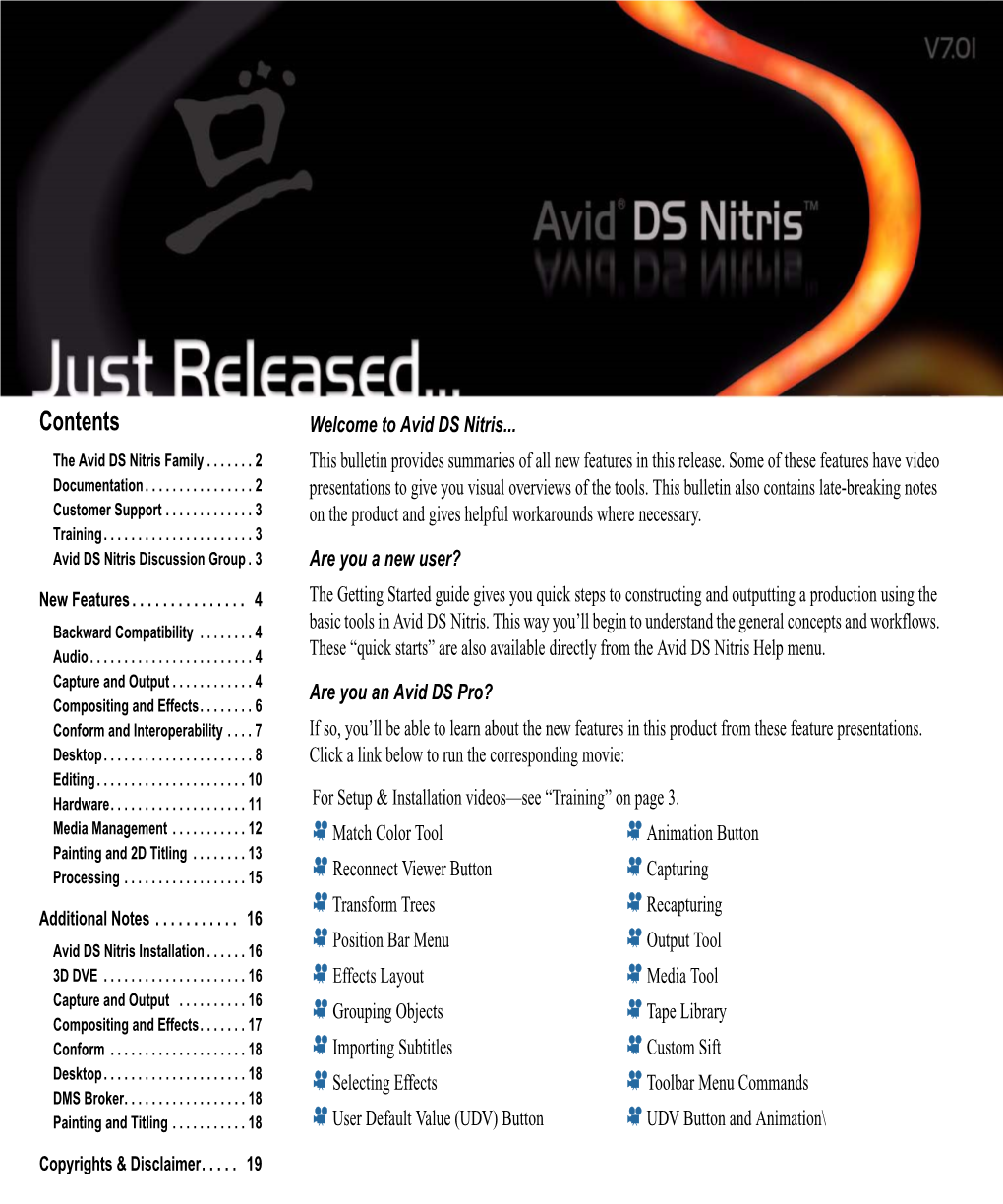 Avid DS Nitris Release Notes • Part 0130-05578-02 • November 2003 Event That Such Software Or Documentation Is Acquired by Or on Behalf of a Unit Or Agency of the U.S