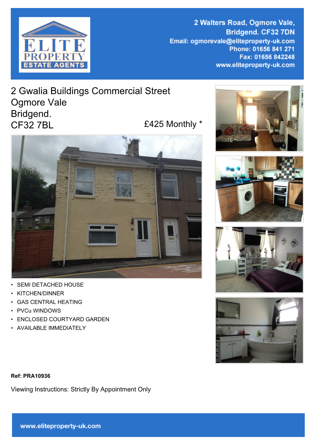 2 Gwalia Buildings Commercial Street Ogmore Vale Bridgend. CF32 7BL £425 Monthly *