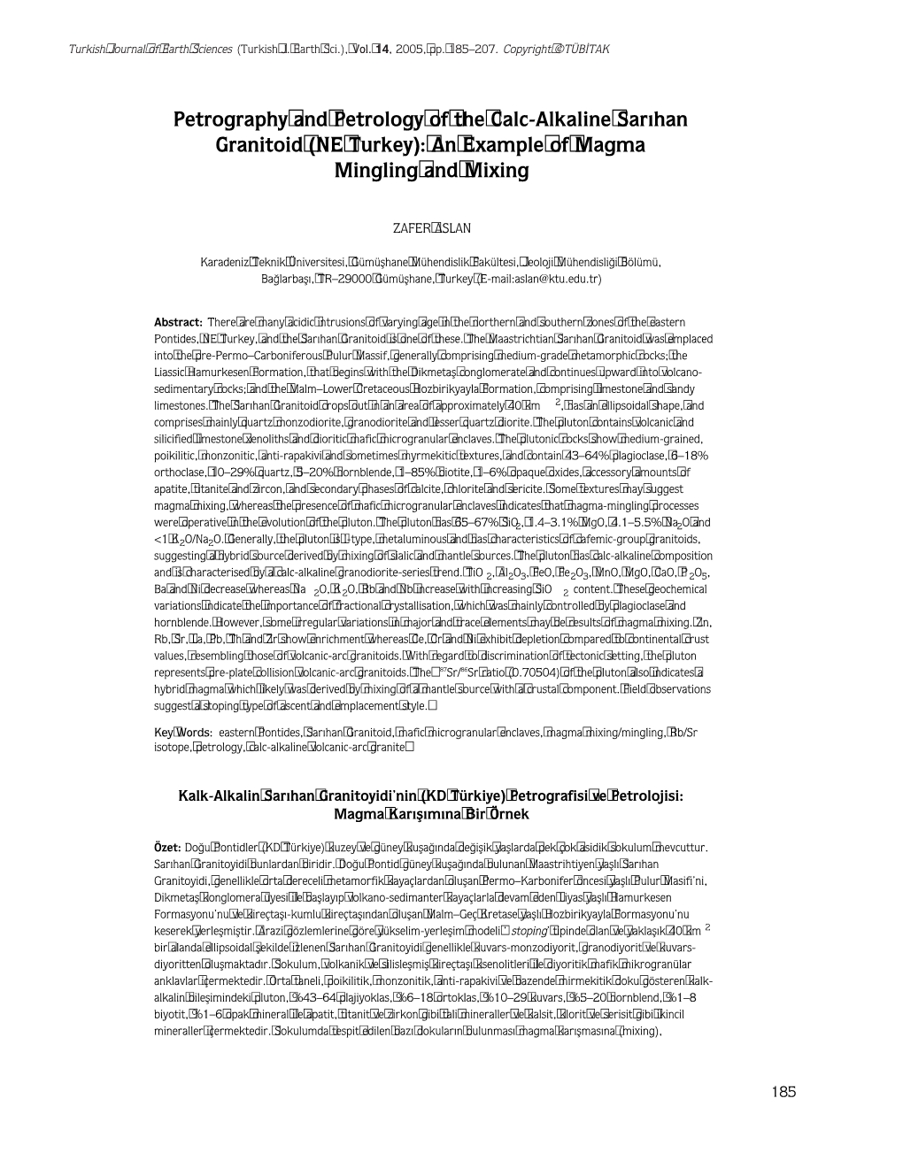 Petrography and Petrology of the Calc-Alkaline Sar›Han