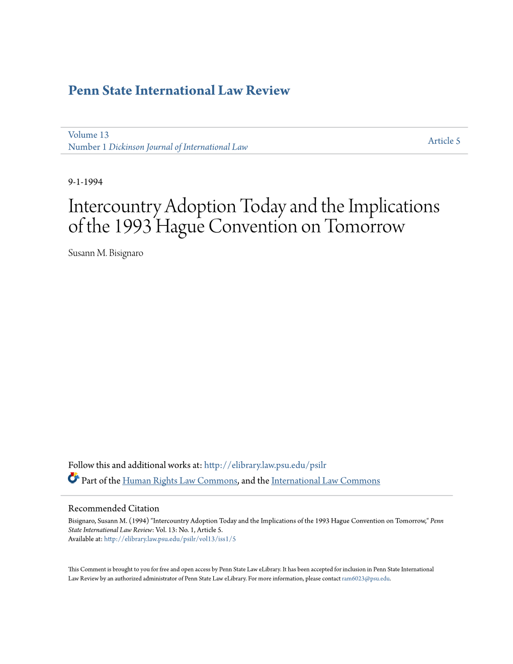 Intercountry Adoption Today and the Implications of the 1993 Hague Convention on Tomorrow Susann M