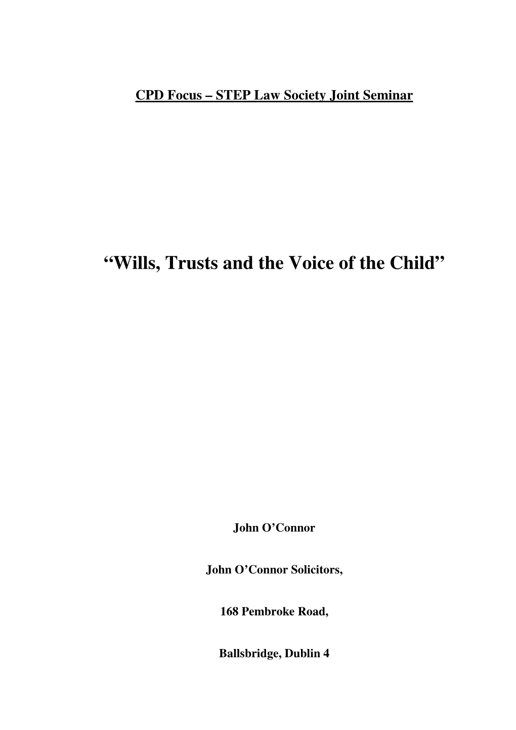 “Wills, Trusts and the Voice of the Child”