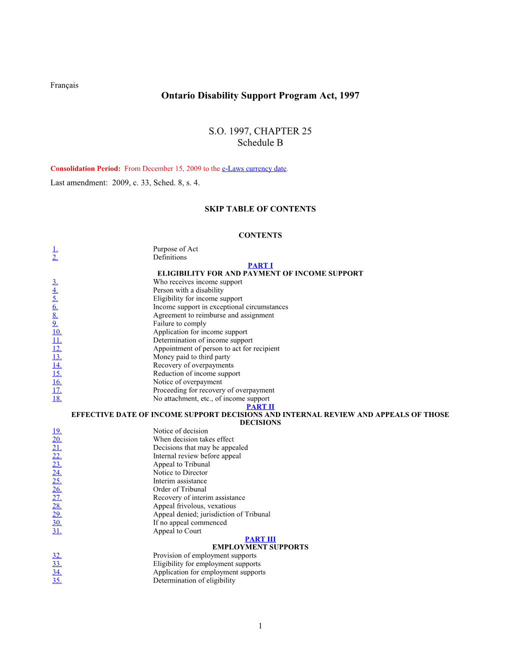 Ontario Disability Support Program Act, 1997, S.O. 1997, C. 25, Sched. B