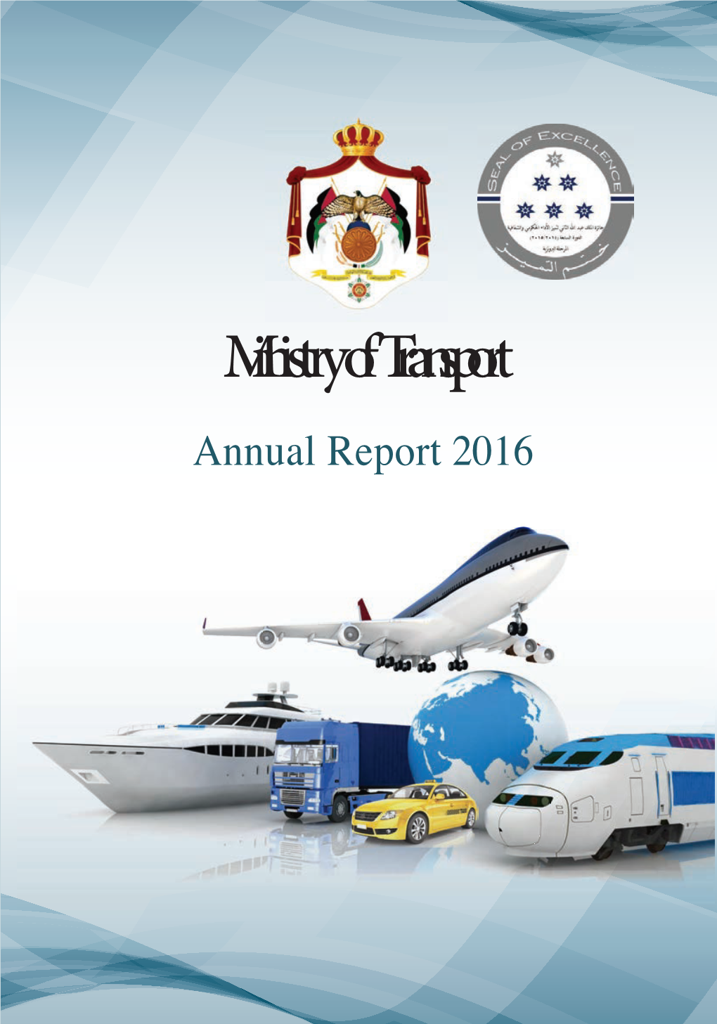 Ministry of Transport Annual Report 2016 Ministry Transport of MINISTRY of TRANSPORT