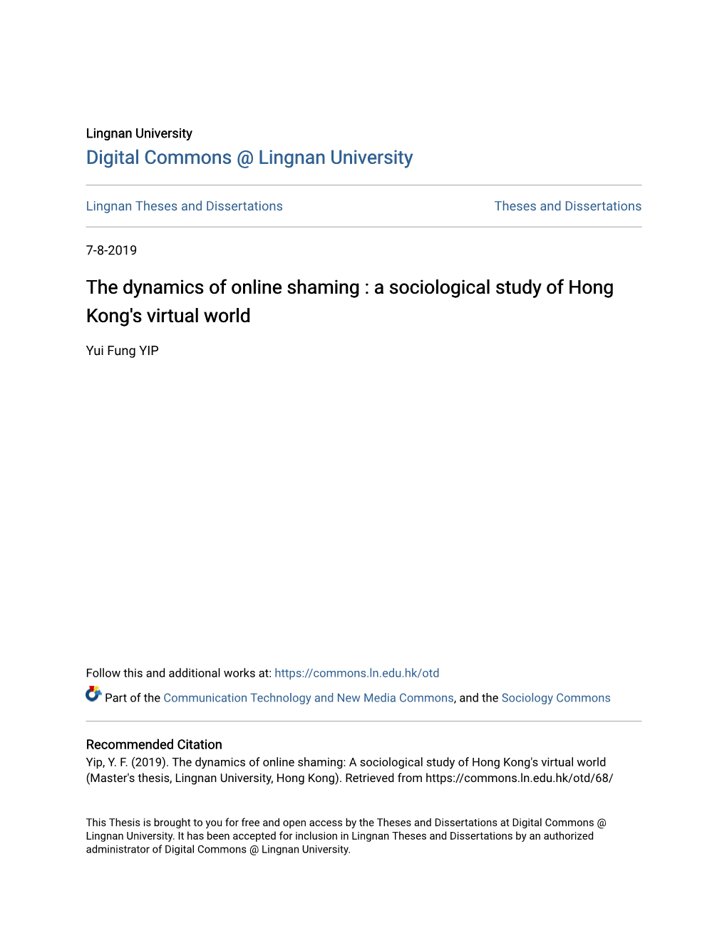 The Dynamics of Online Shaming : a Sociological Study of Hong Kong's Virtual World