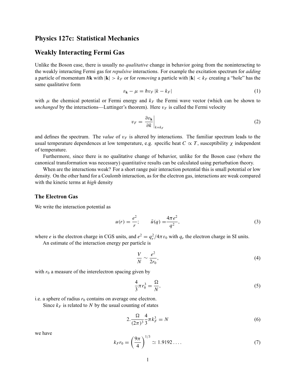 Weakly Interacting Fermions