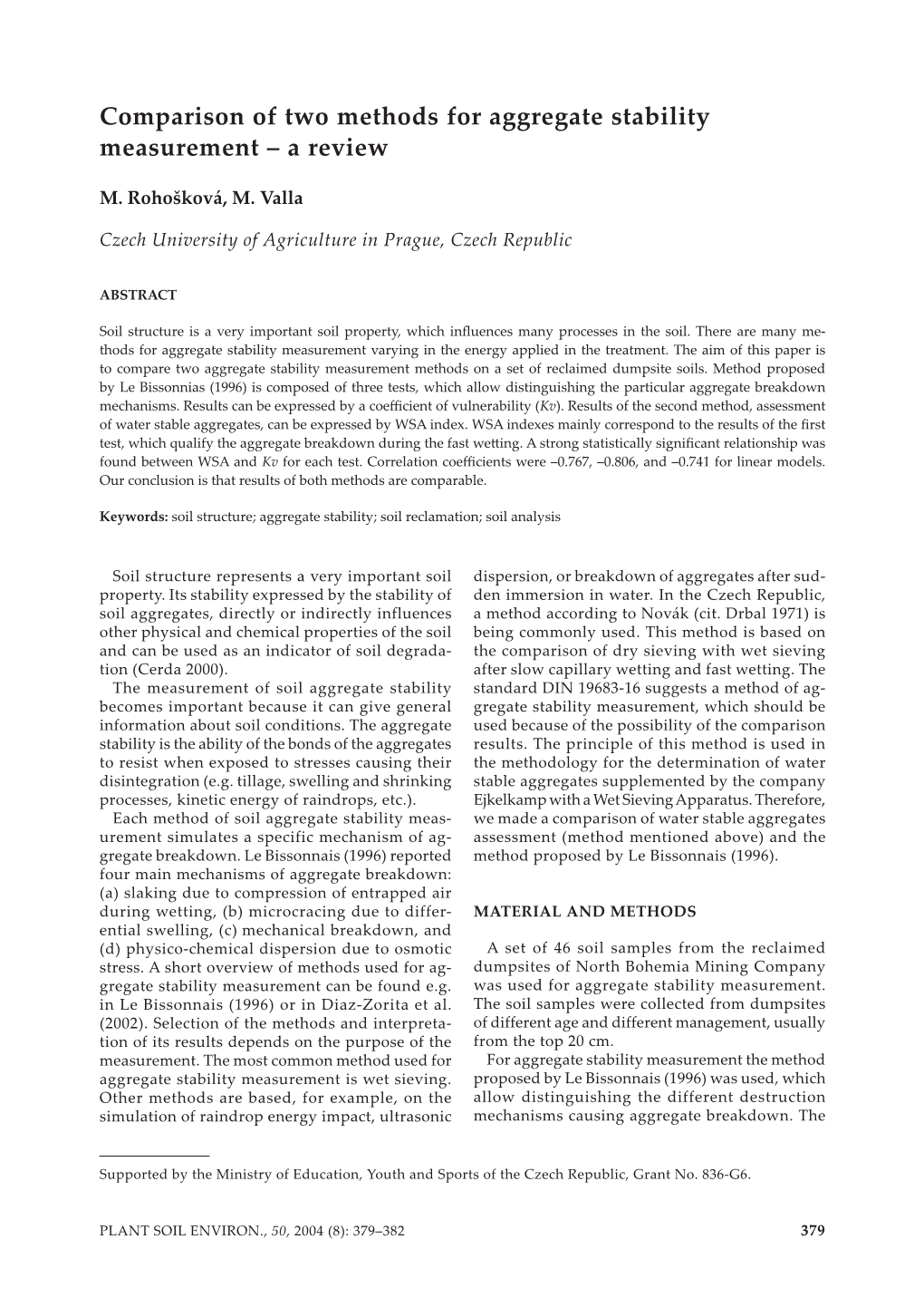 Comparison of Two Methods for Aggregate Stability Measurement – a Review