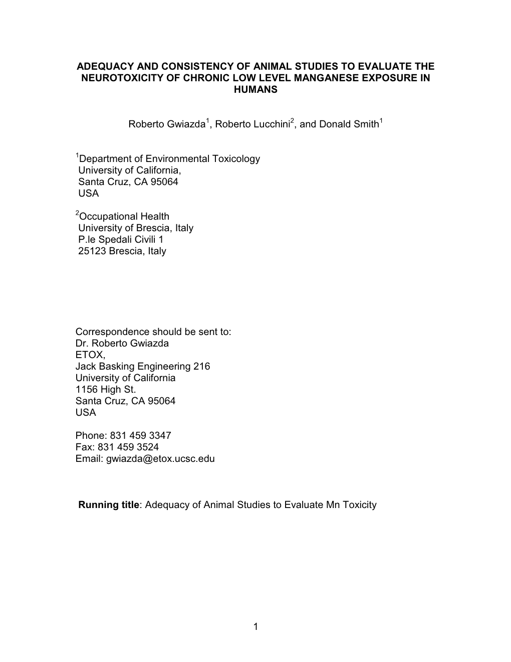 Adequacy and Consistency of Animal Studies to Evaluate the Neurotoxicity of Chronic Low Level Manganese Exposure in Humans