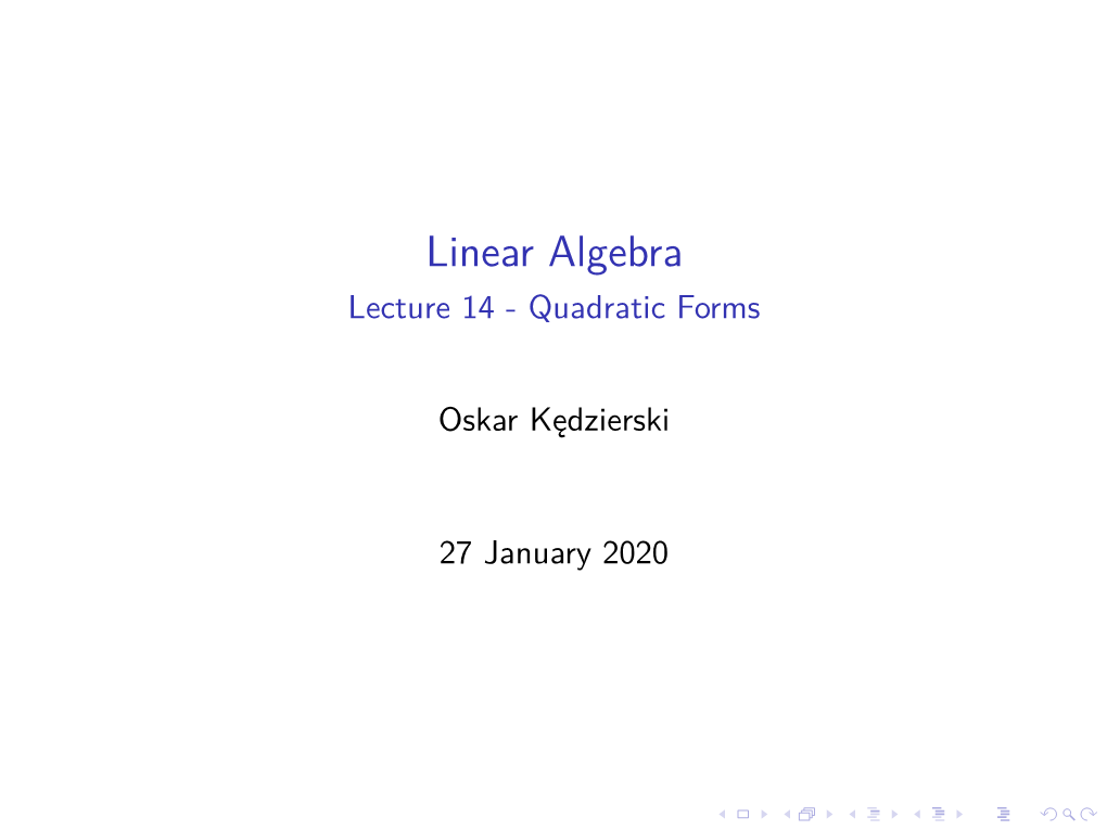 Linear Algebra Lecture 14 - Quadratic Forms