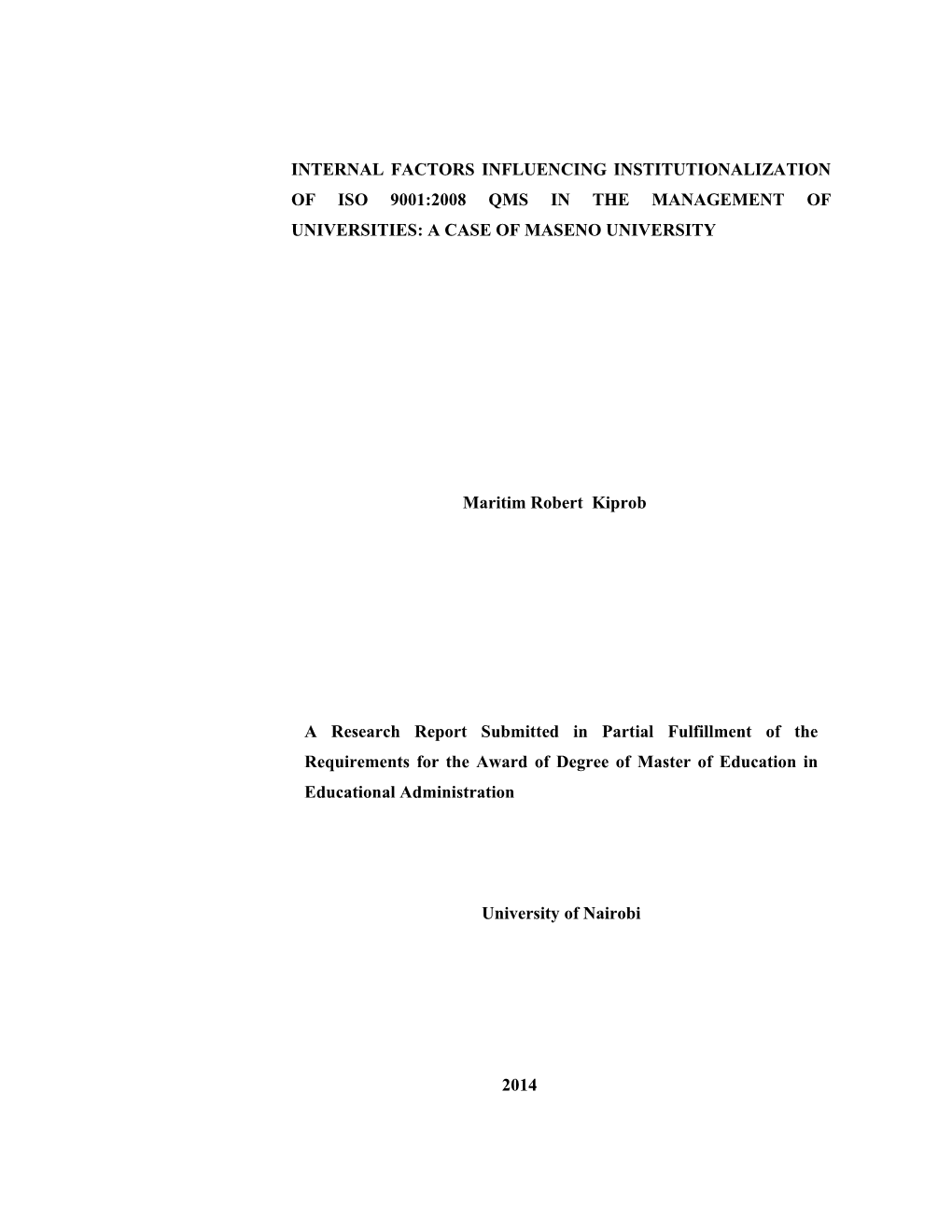 Internal Factors Influencing Institutionalization of Iso 9001:2008 Qms in the Management of Universities: a Case of Maseno University