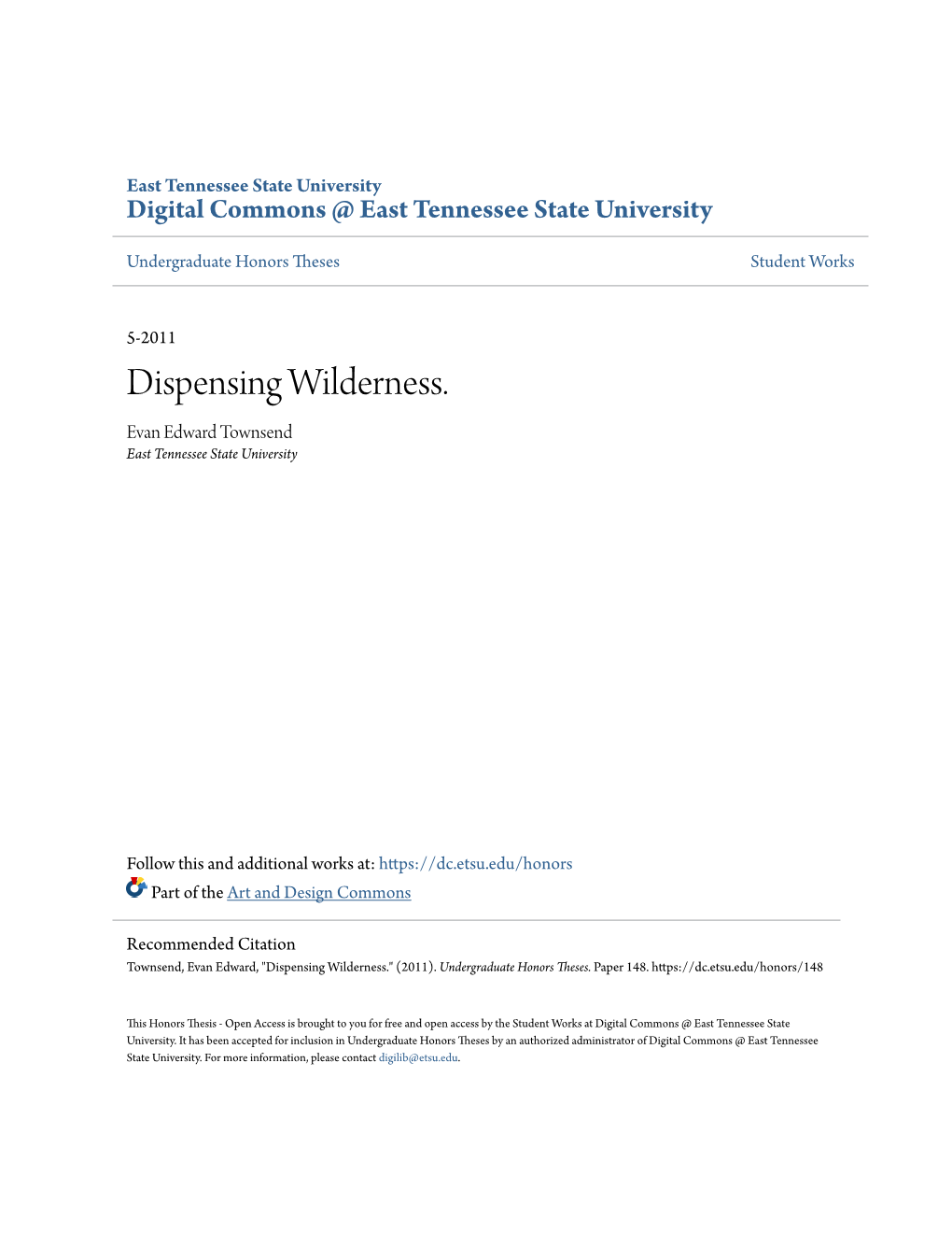 Dispensing Wilderness. Evan Edward Townsend East Tennessee State University