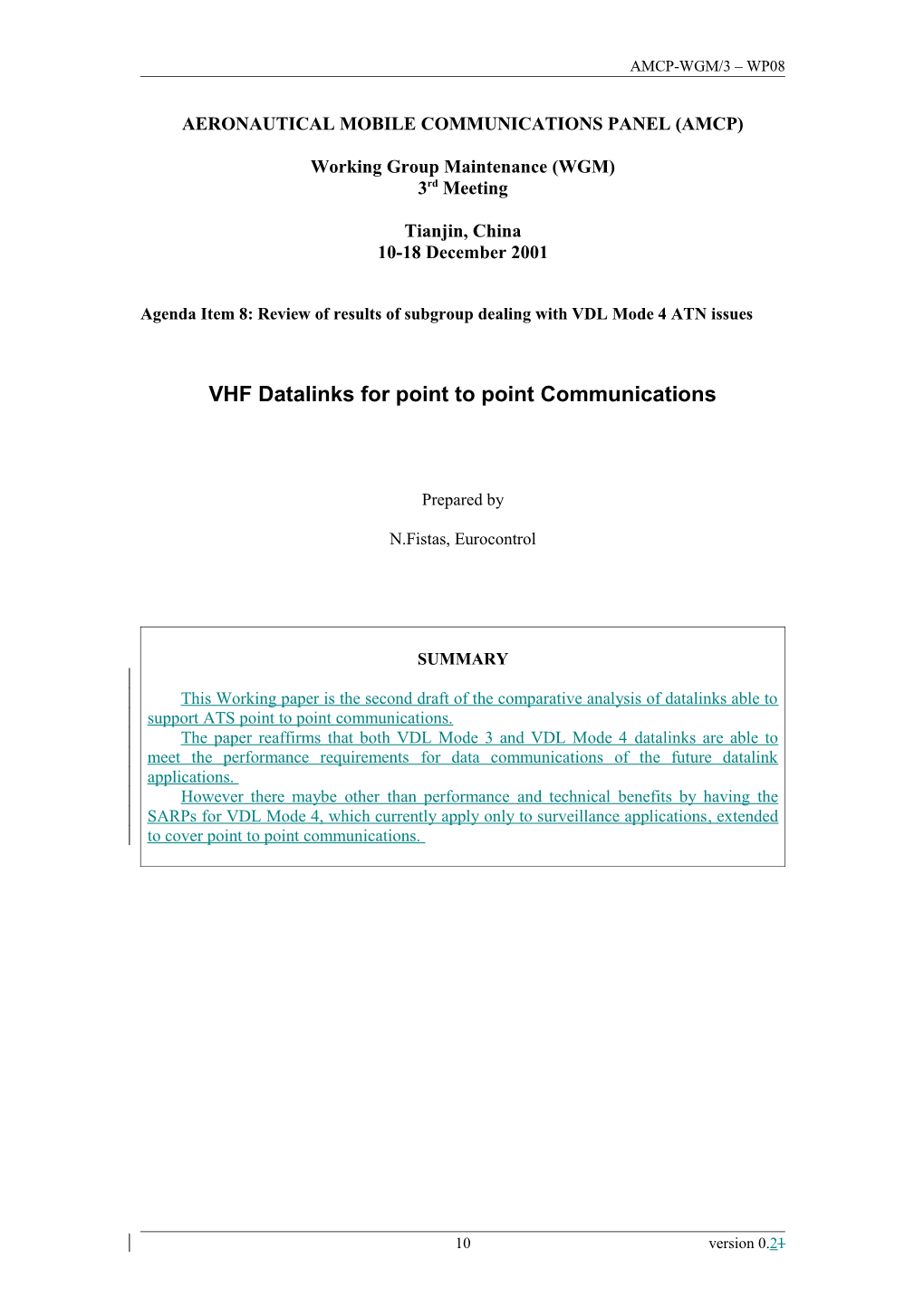 VHF Datalinks for Point to Point Communications