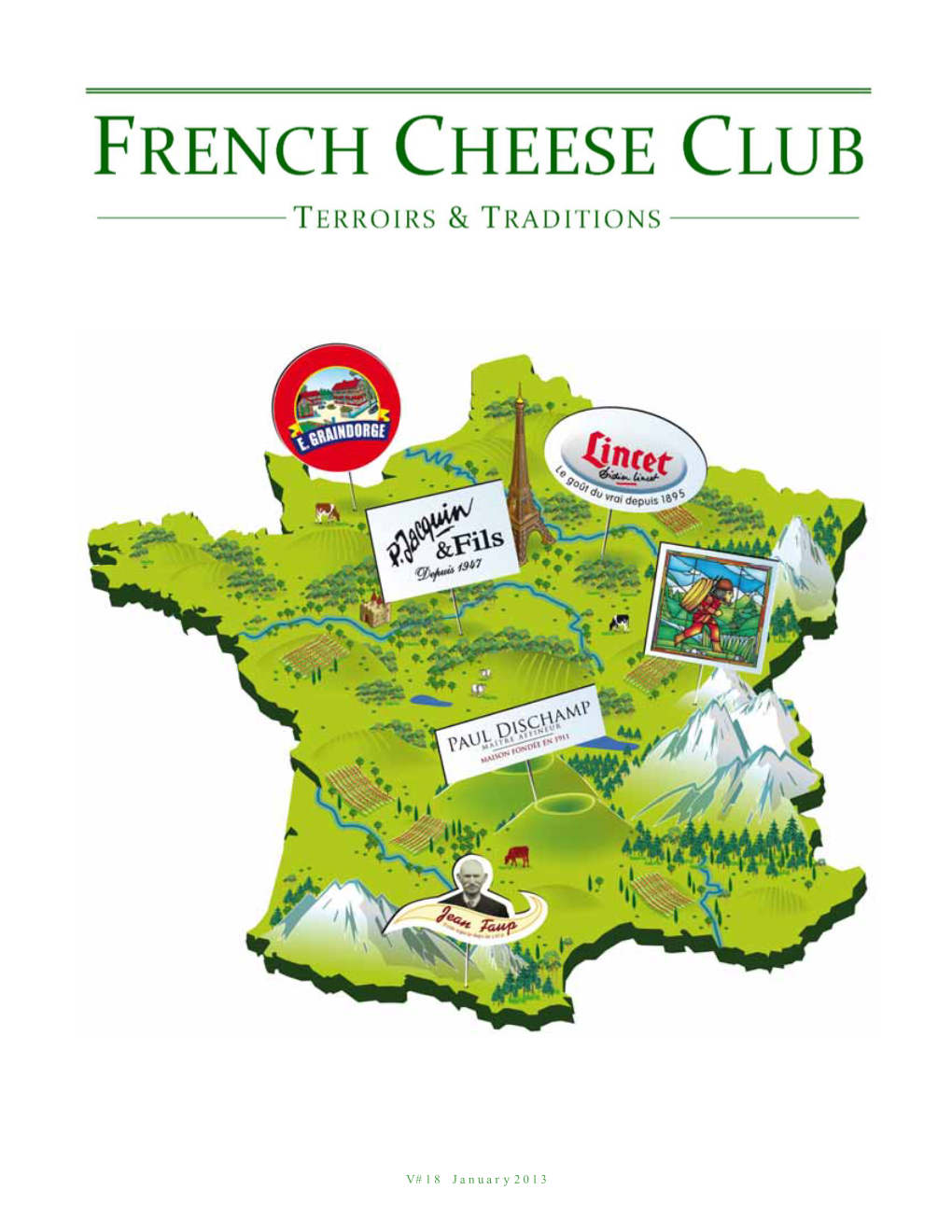 V#18 January 2013 About the French Cheese Club