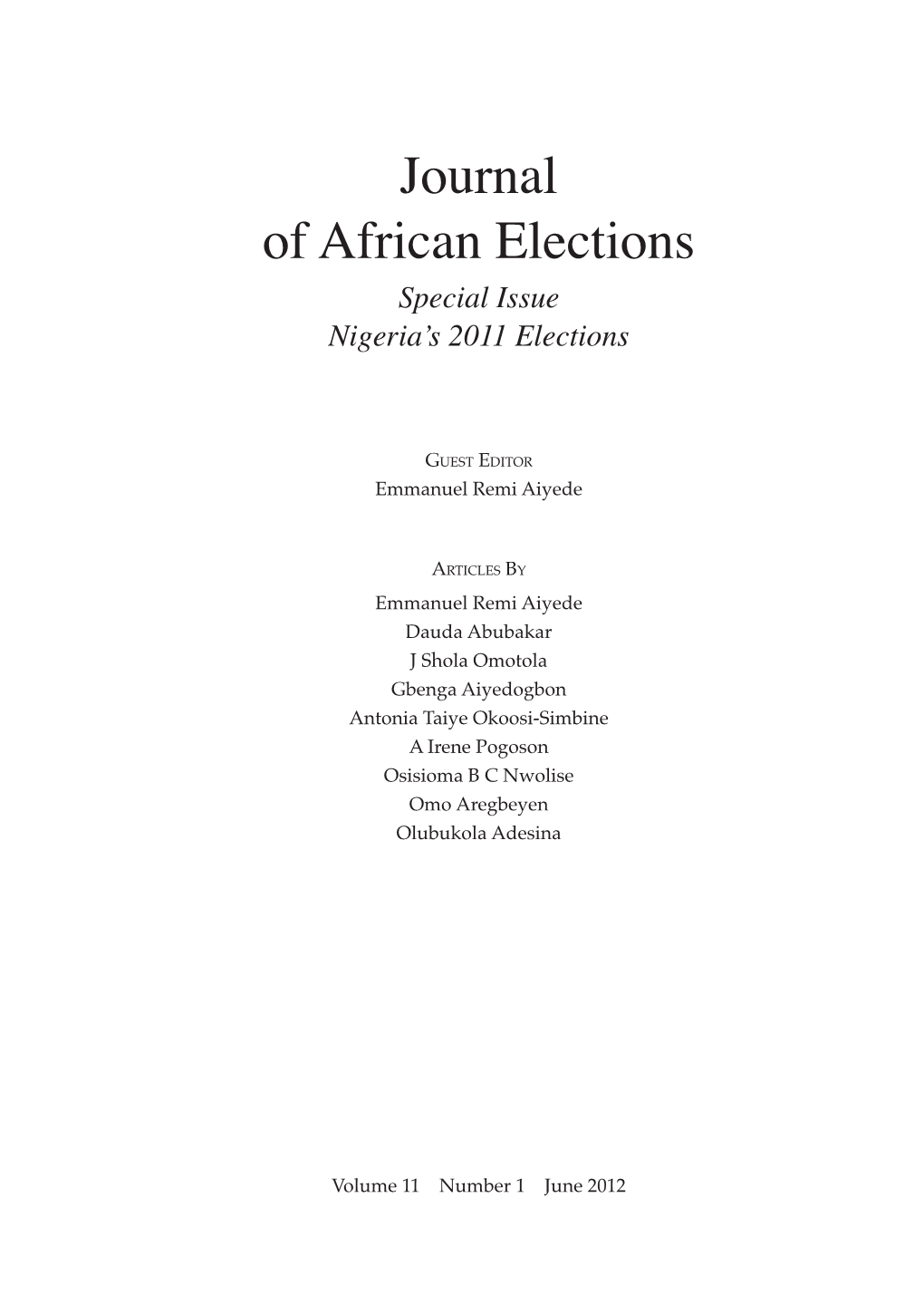 Journal of African Elections Special Issue Nigeria’S 2011 Elections