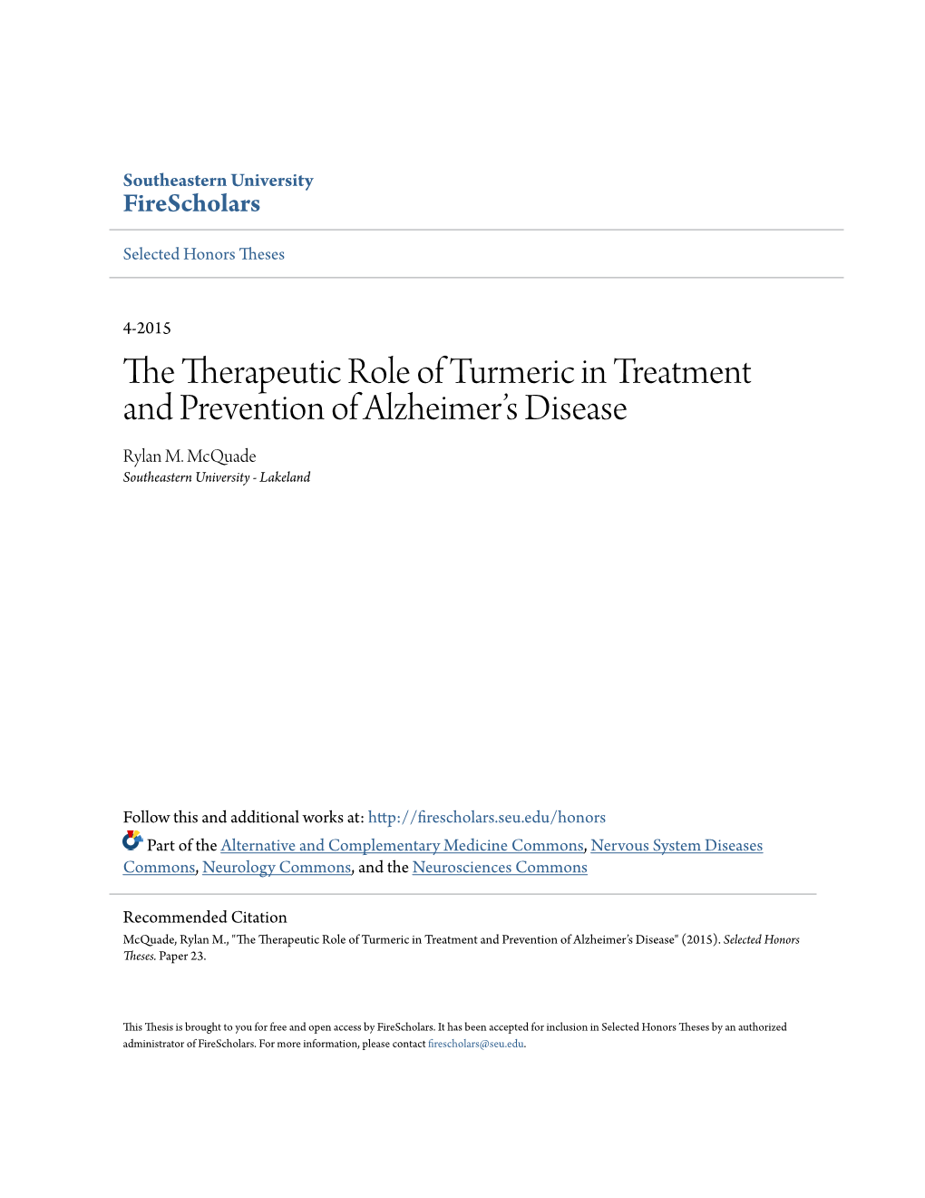 The Therapeutic Role of Turmeric in Treatment and Prevention of Alzheimer’S Disease Rylan M