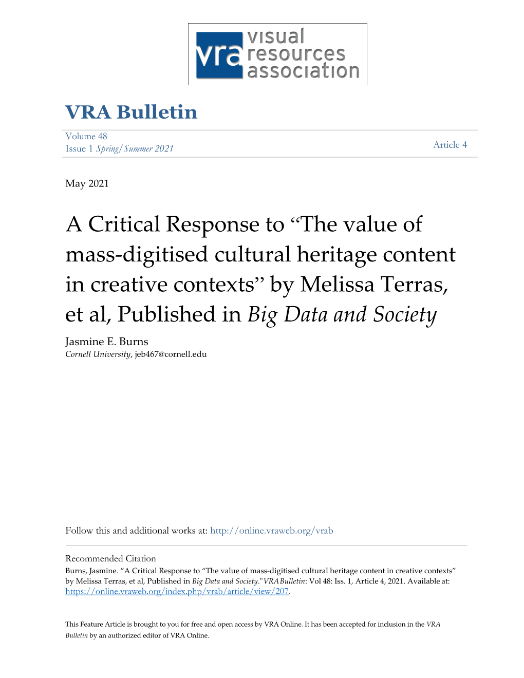 The Value of Mass-Digitised Cultural Heritage Content in Creative Contexts” by Melissa Terras, Et Al, Published in Big Data and Society Jasmine E