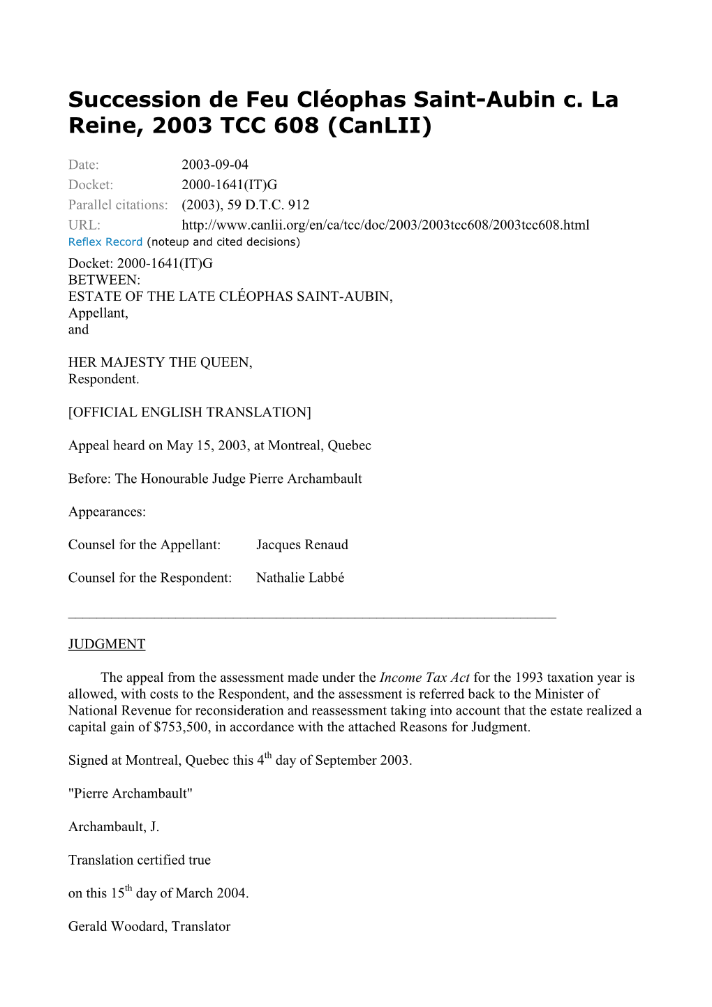 Succession De Feu Cléophas Saint-Aubin C. La Reine, 2003 TCC 608 (Canlii)
