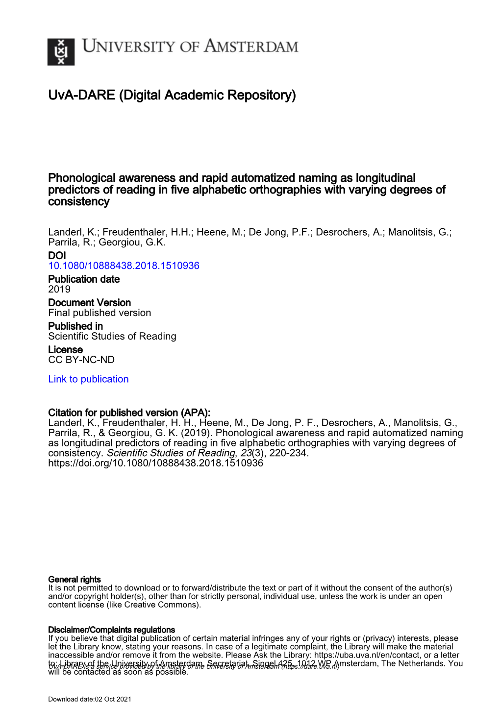 Phonological Awareness and Rapid Automatized Naming As Longitudinal Predictors of Reading in Five Alphabetic Orthographies with Varying Degrees of Consistency