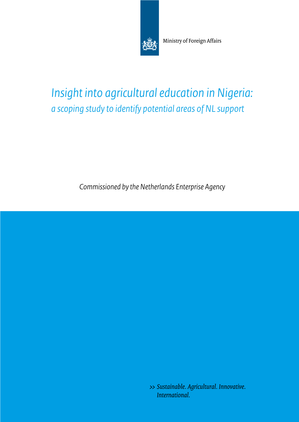 Insight Into Agricultural Education in Nigeria: a Scoping Study to Identify Potential Areas of NL Support