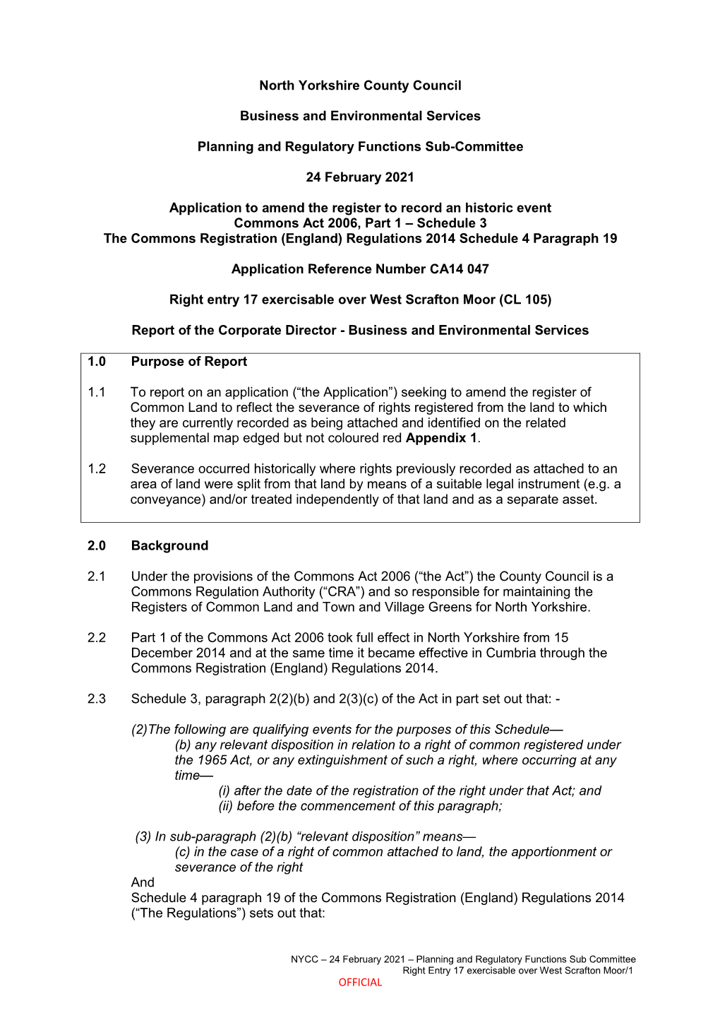 North Yorkshire County Council Business and Environmental Services Planning and Regulatory Functions Sub-Committee 24 February 2