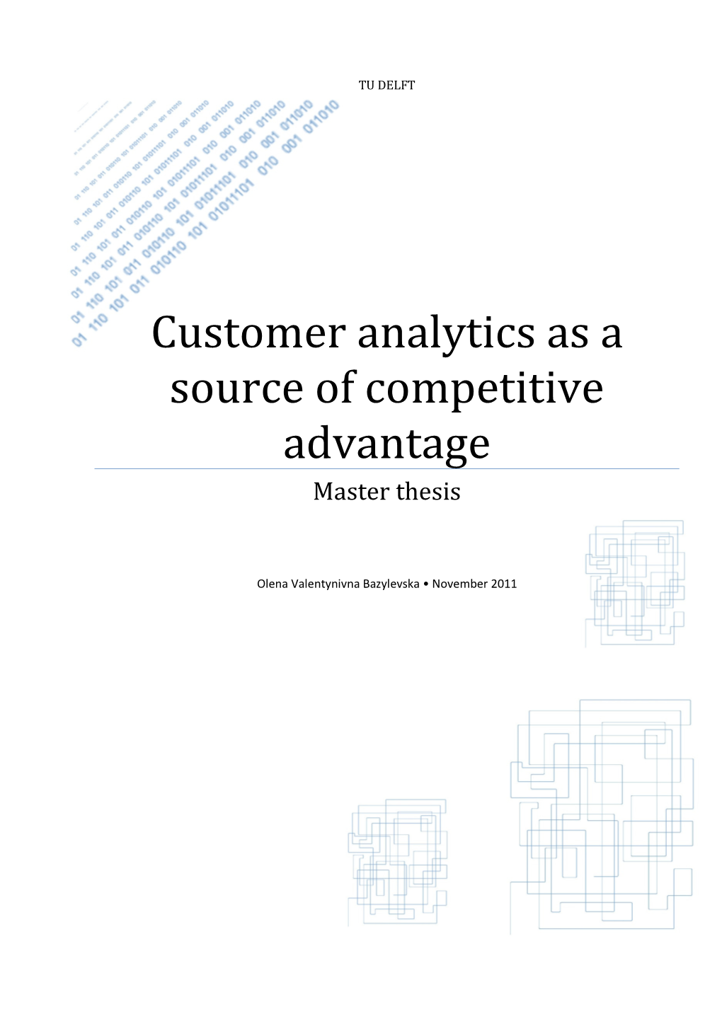 Customer Analytics As a Source of Competitive Advantage Master Thesis