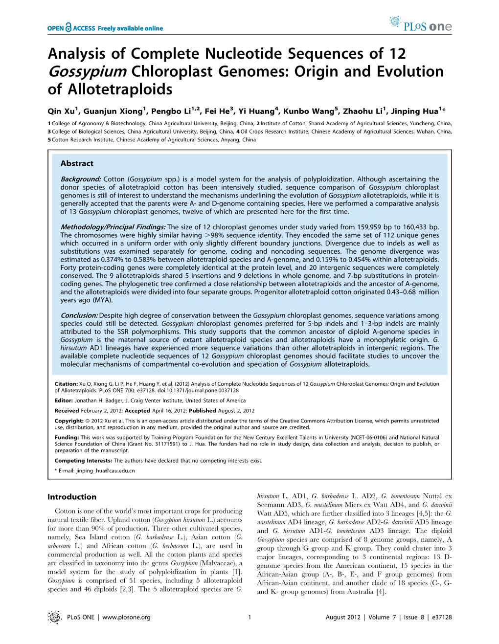 Analysis of Complete Nucleotide Sequences of 12 Gossypium Chloroplast Genomes: Origin and Evolution of Allotetraploids