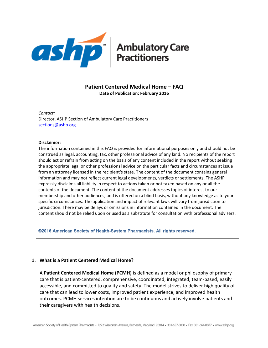 Patient Centered Medical Home – FAQ Date of Publication: February 2016