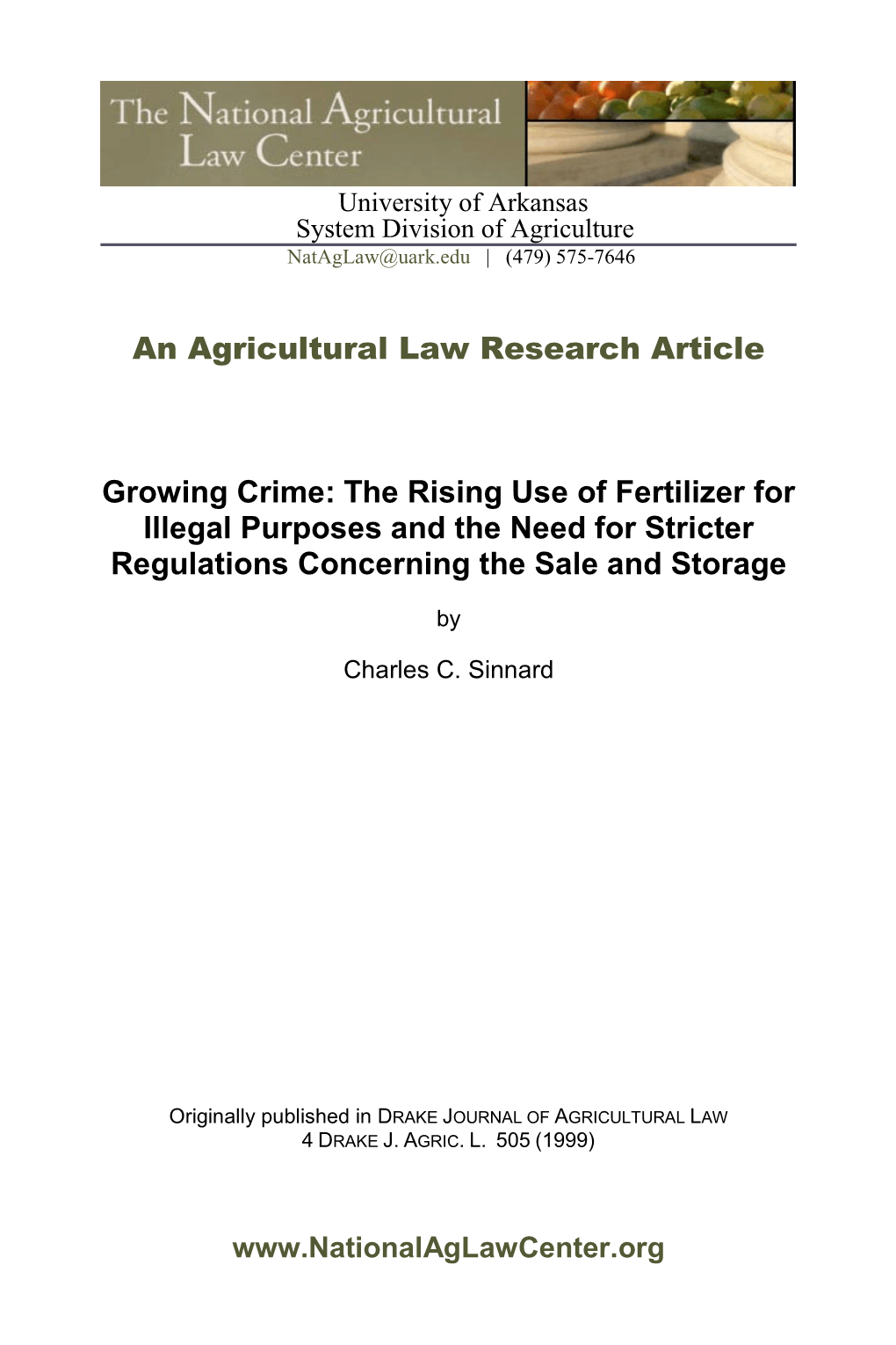 The Rising Use of Fertilizer for Illegal Purposes and the Need for Stricter Regulations Concerning the Sale and Storage