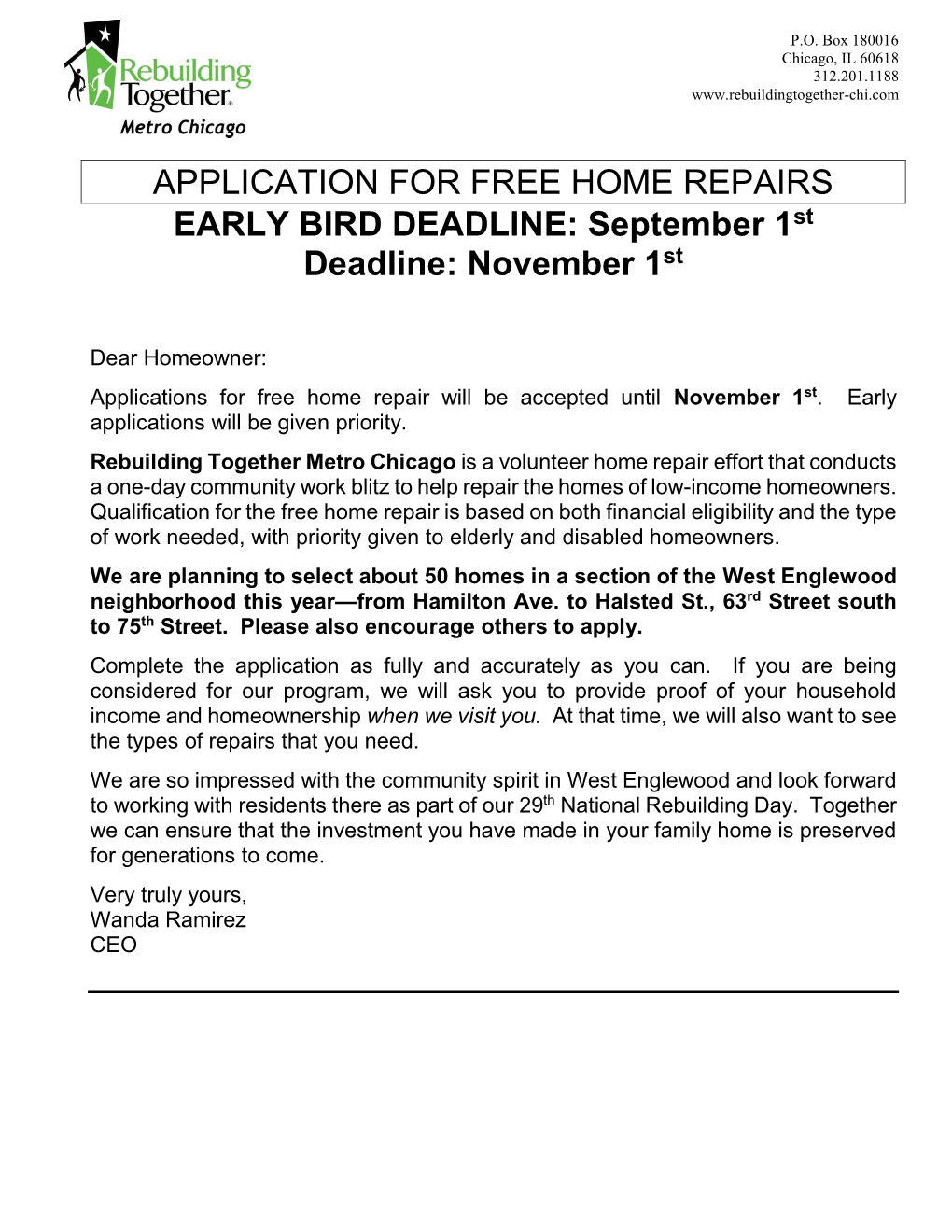 APPLICATION for FREE HOME REPAIRS EARLY BIRD DEADLINE: September 1St Deadline: November 1St