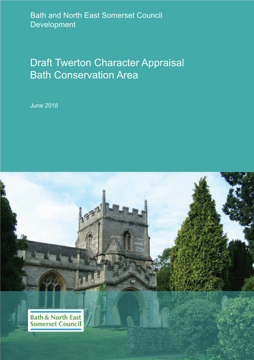 Draft Twerton Character Appraisal Bath Conservation Area