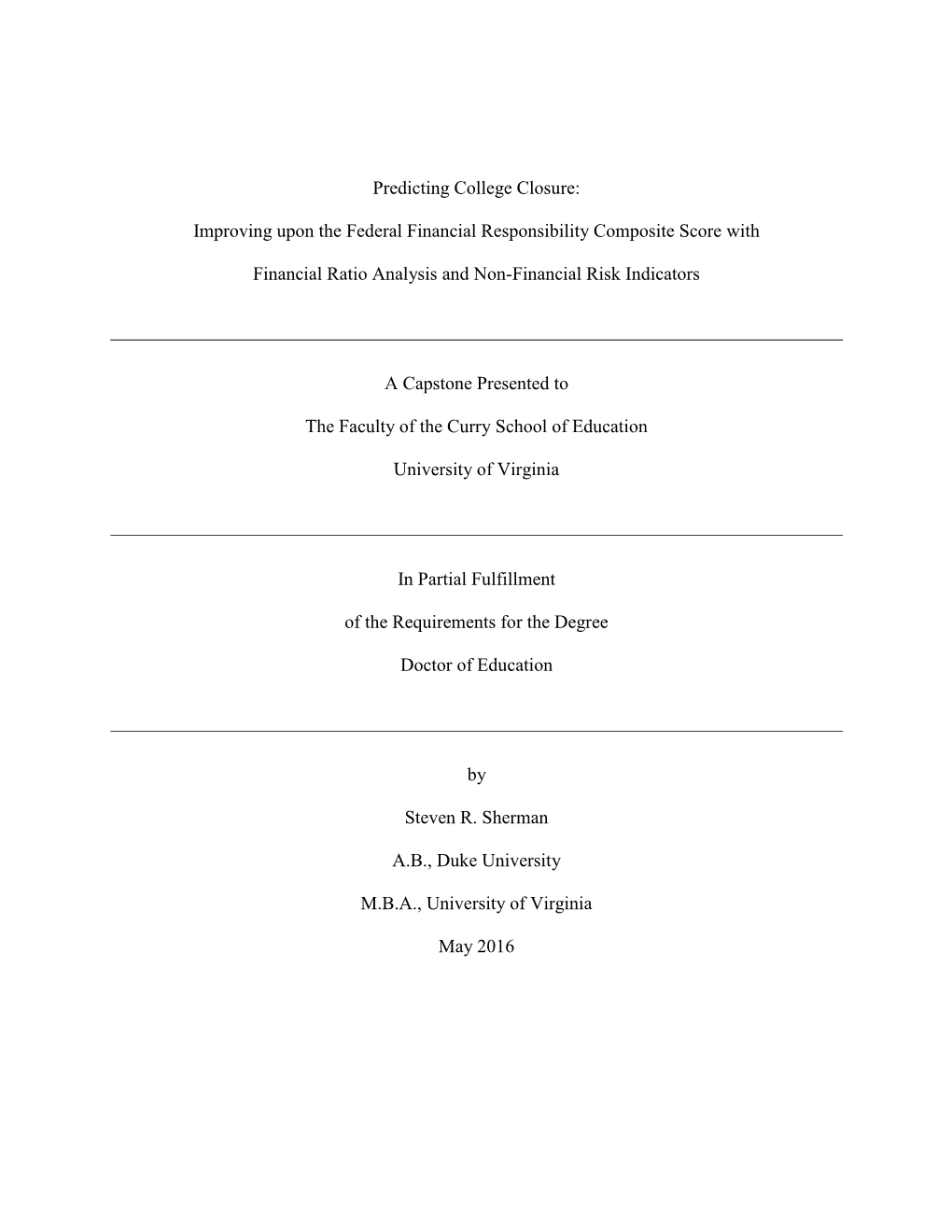 Predicting College Closure: Improving Upon the Federal Financial Responsibility Composite Score with Financial Ratio Analysis An