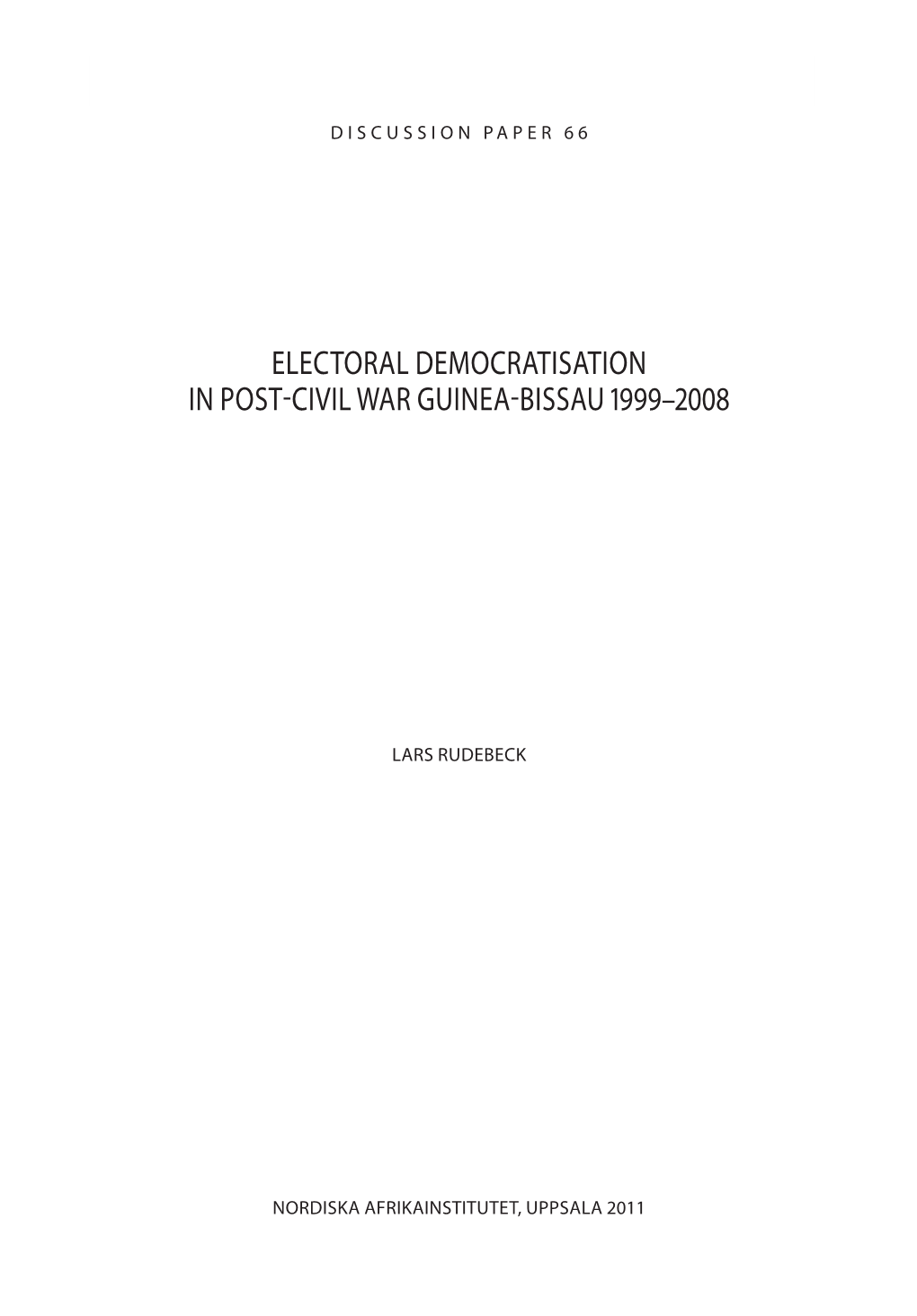 Electoral Democratization in Post-Civil War Guinea-Bissau 1999-2008