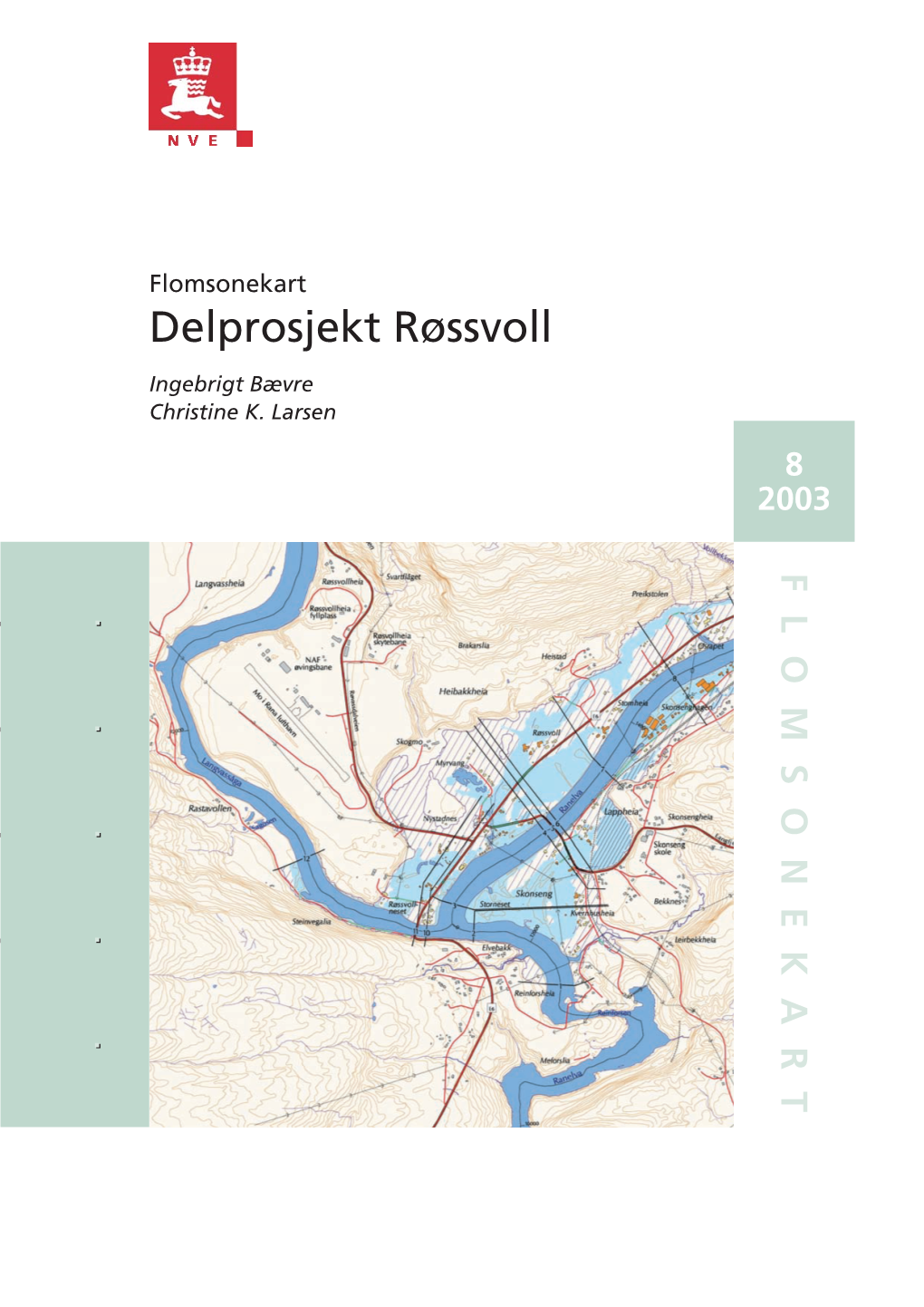 Flomsonekart Delprosjekt Røssvoll