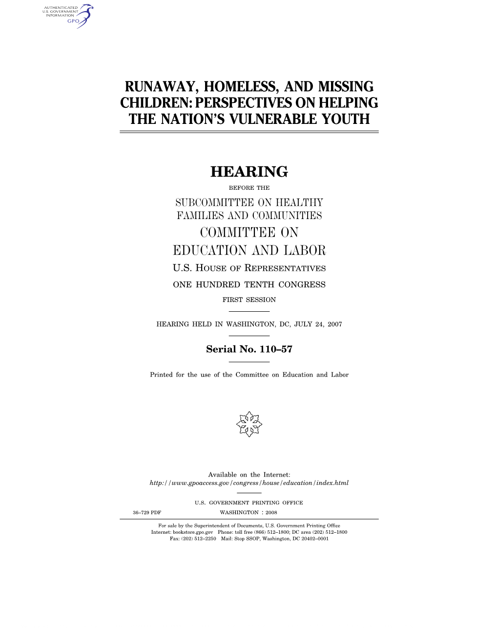 Runaway, Homeless, and Missing Children: Perspectives on Helping the Nation’S Vulnerable Youth